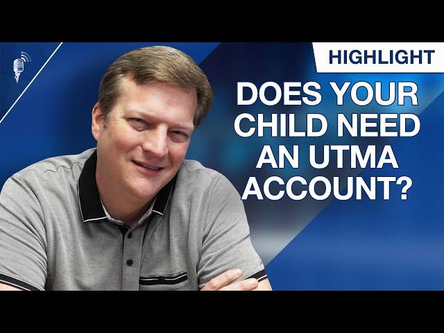 Should You Open an UTMA Account For Your Child?