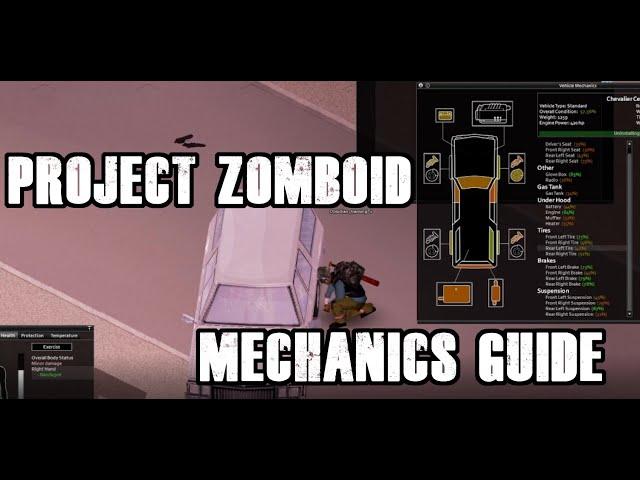 Project Zomboid Mechanics Guide