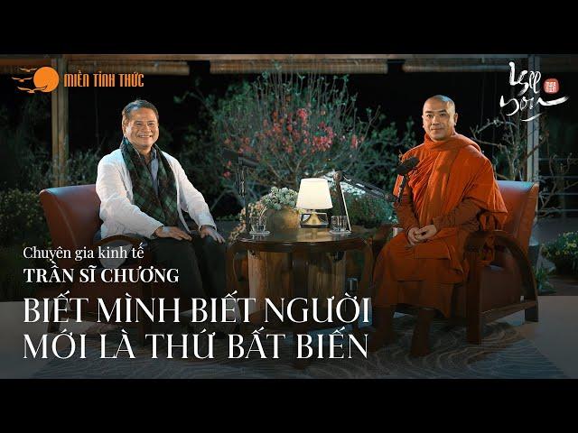 Biết mình biết người mới là thứ bất biến - Trần Sĩ Chương, Thầy Minh Niệm l I See You l Tập 02