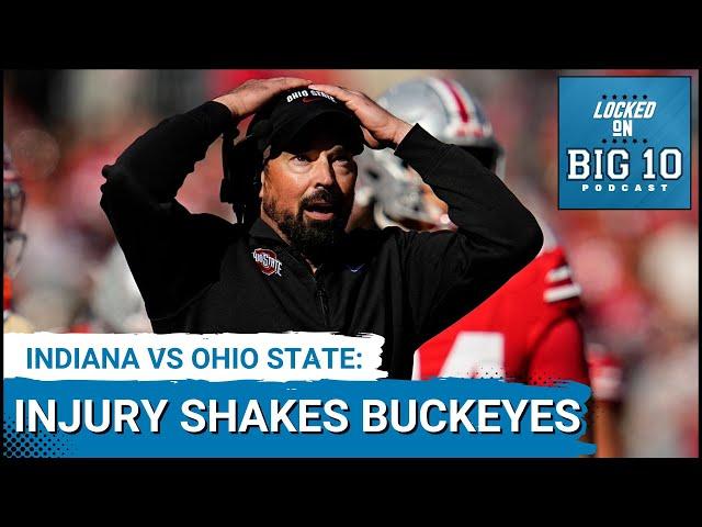 Ohio State Buckeyes Injury Crisis vs Indiana Hoosiers