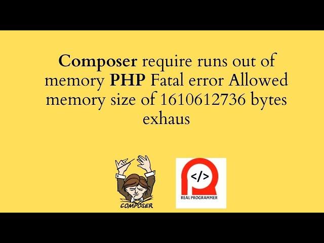 Composer require runs out of memory  PHP Fatal error  Allowed memory size of 1610612736 bytes exhaus