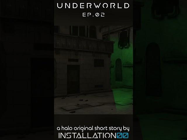 Underworld Ep.02 | Live at Installation00 now! #halolore #shortstory #audiobook