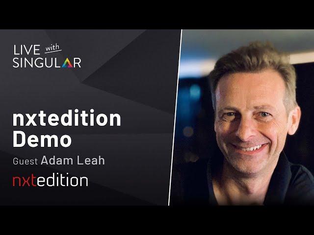 nxtedition Demo With Guest Adam Leah