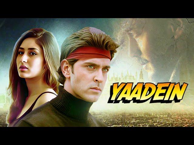 Yaadein Full Movie 4K - यादें (2001) फुल मूवी - Hrithik Roshan - Kareena Kapoor - Jackie Shroff