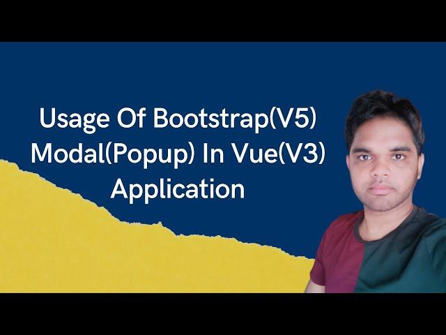 Usage Of Bootstrap(V5) Modal(Popup) In Vue(V3) Application