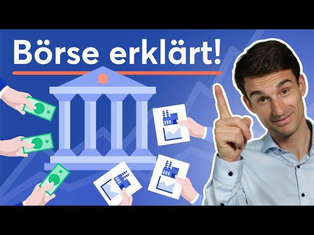 Börse für Anfänger erklärt! Börse, Börsengang & Aktienkurs verstehen