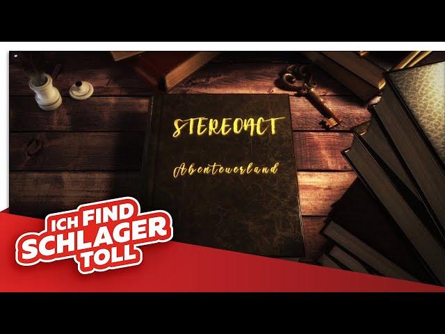 Stereoact - Abenteuerland (Lyric Video)