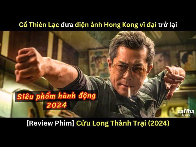 [Review Phim] Cửu Long Thành Trại - Siêu Phẩm Hành Động Xã Hội Đen 2024