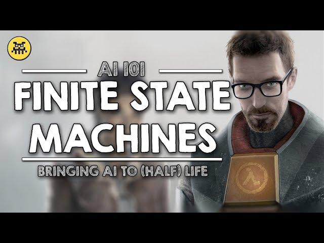 The AI of Half-Life: Finite State Machines | AI 101