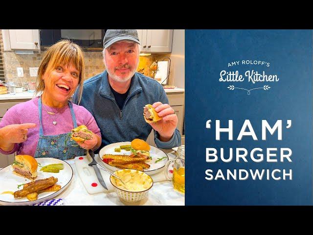 Making 'Ham' Burger Sandwiches | Amy Roloff's Little Kitchen