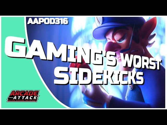Gaming's worst sidekicks (AA Pod 316)