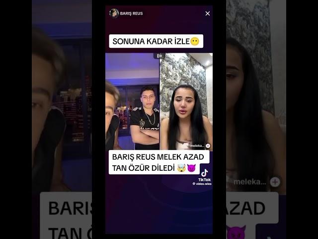 Melek Azad Barış Reustan Özür diledi
