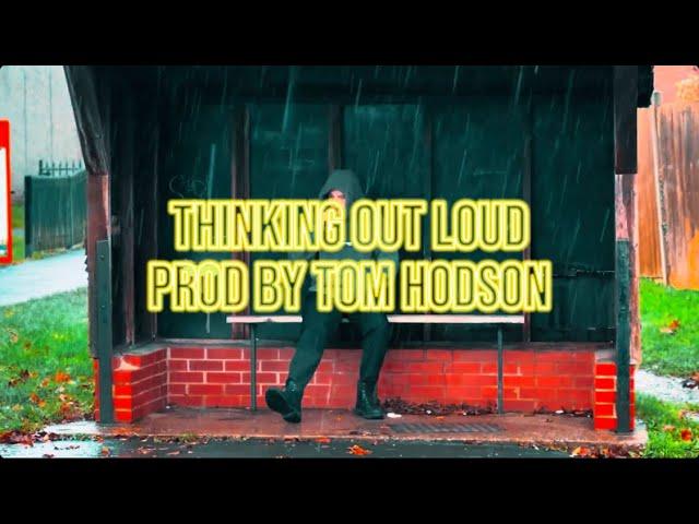 FawRize Thinking Out Loud Prod Tom Hodson