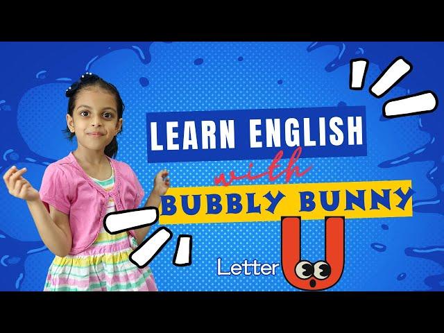 Unveiling the Universe of Letter U | Learn English with Bubbly Bunny #kids #english #shorts