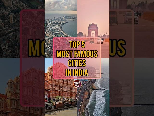 TOP 5 Most Famous Cities In India | Amazing World Facts