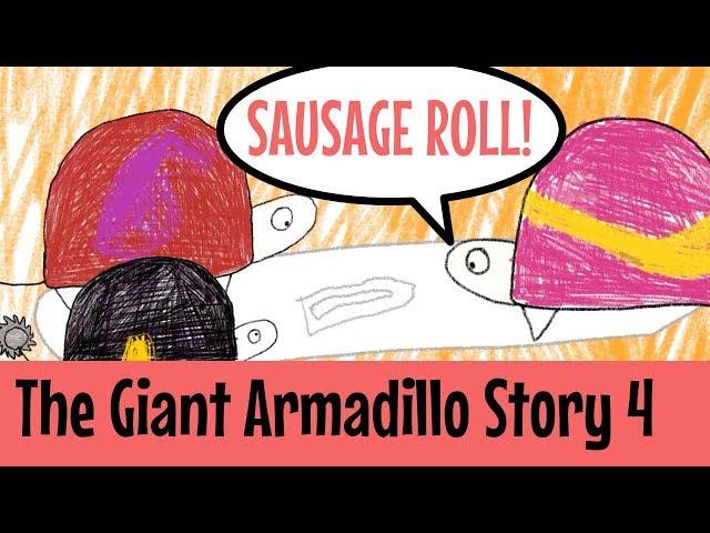 Giant Armadillo Story 4