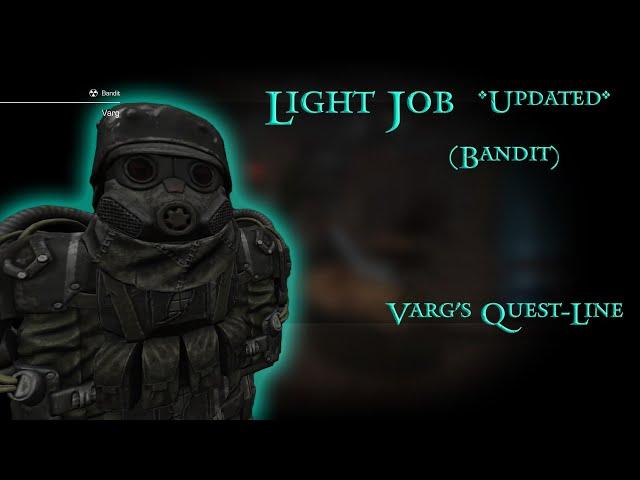 Light Job (Bandit) *Updated* - Varg's Quest-Line