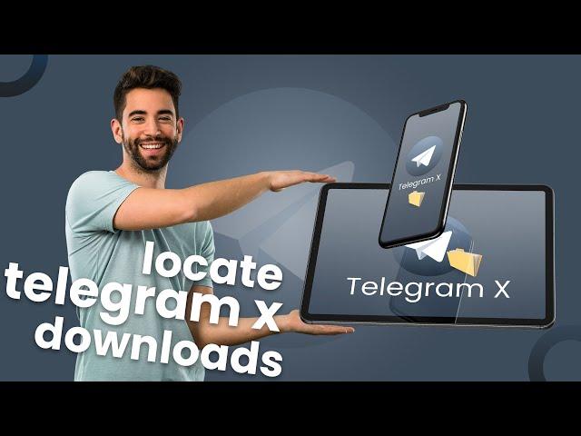 Locate Telegram X Download Files