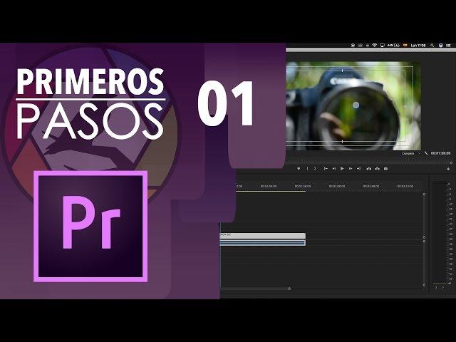 01 Primeros pasos | Tutorial Adobe Premiere Pro CC 2017