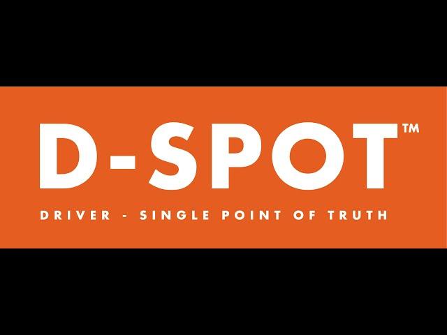 D-SPOT - Driver-Single Point Of Truth