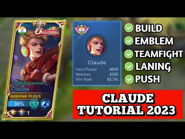 82% WR! CLAUDE TUTORIAL 2023 | LEARN FROM THE BEST | iMAGINE Plays | Mobile Legends