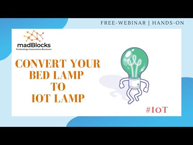 Appliance  Controlling using IoT Technology  || Quarantine Webinar Series || MadBlocks Technologies