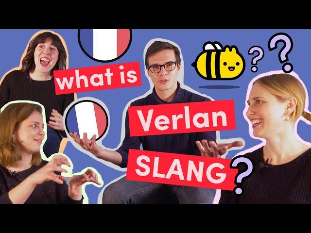 Understand Verlan - The French Slang Explained