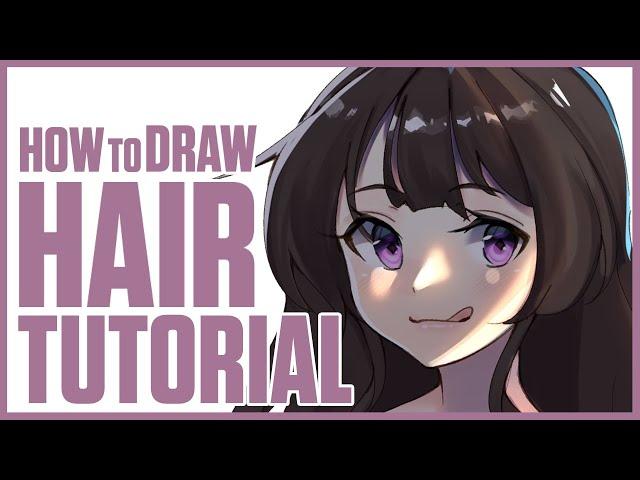 [TUTORIAL] How to DRAW Anime Hair!