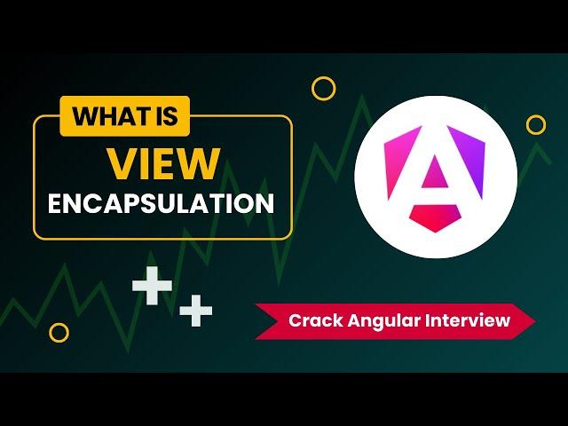 View Encapsulation - How it works! | Crack Angular Interview