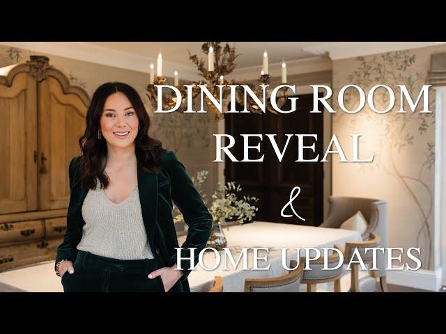 DINING ROOM REVEAL & HOUSE UPDATES