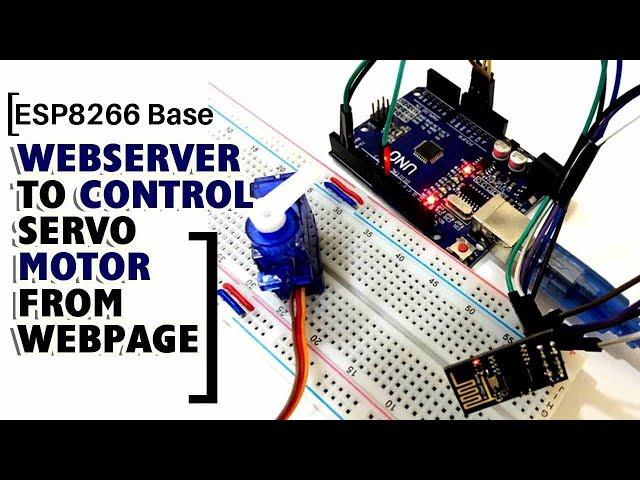 ESP8266 Based Webserver to Control Servo Motor from Webpage