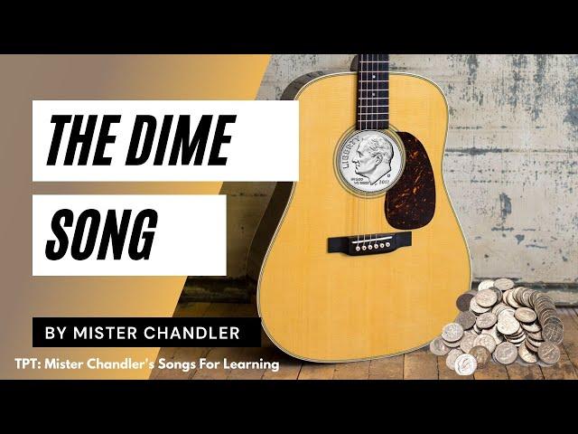 The Dime Song (A Coin Identification & Skip Counting by 10 Song!)