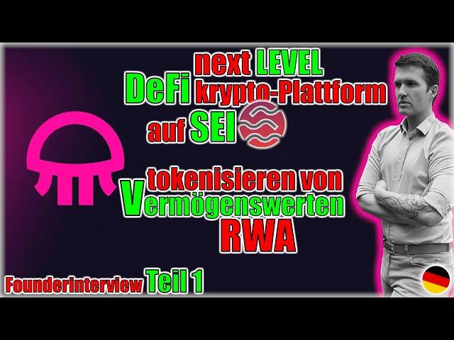 NEXT Level 3.0 DeFi-Plattform @seinetworkiotokenisieren von Vermögenswerten -RWA-Jellyverse-Teil 1