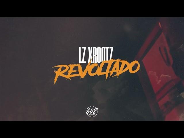 LZ - Revoltado (Official Visualizer) ft. W4YNE