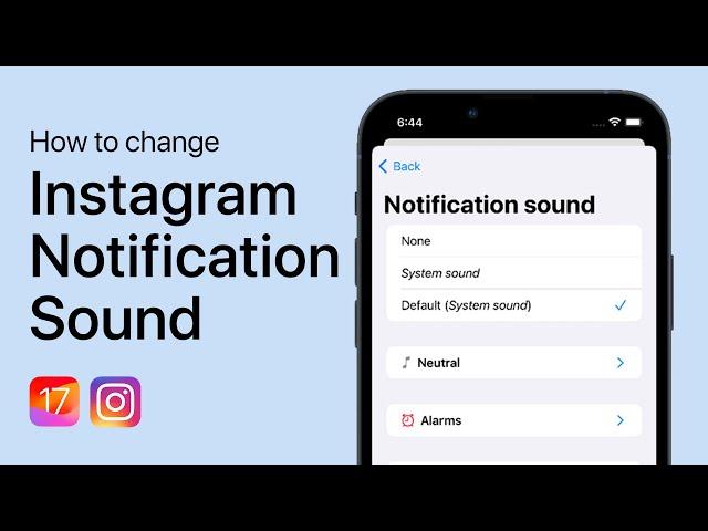 How To Change Instagram Notification Sound on iOS 17