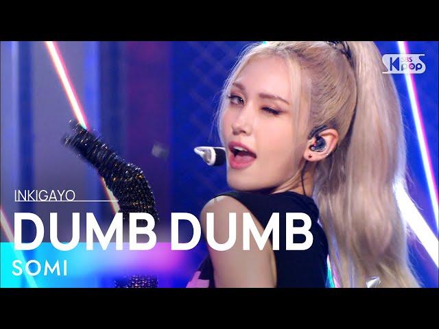 SOMI(전소미) - DUMB DUMB @인기가요 inkigayo 20210808