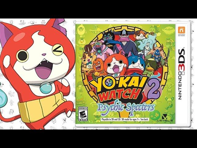 Yo-kai Watch 2: Psychic Specters - EVERYTHING YOU NEED TO KNOW!