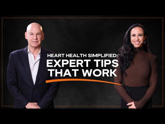 Heart Health Simplified: Expert Tips That Work | Dr Christie Ballantyne