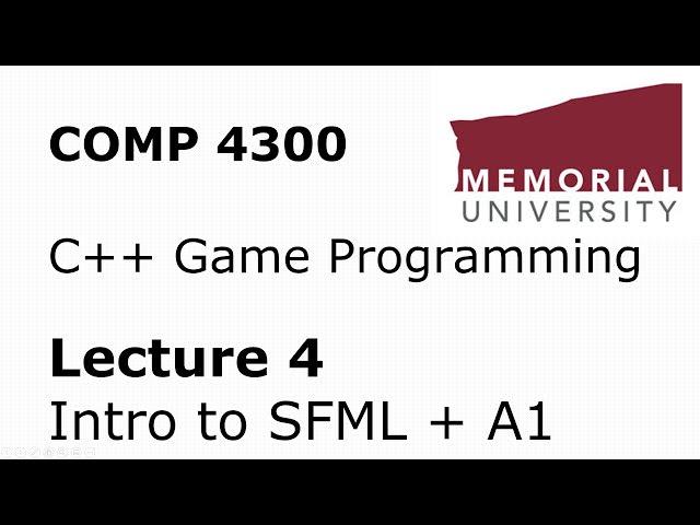 COMP4300 - Game Programming - Lecture 04 - Assignment 1 + SFML