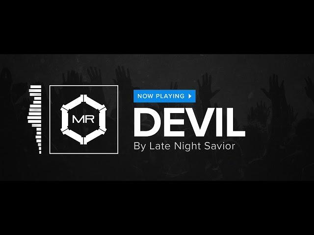 Late Night Savior - Devil [HD]