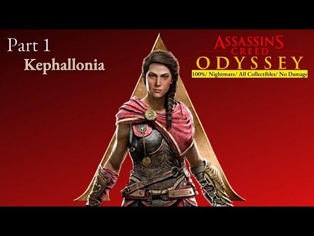 Assassin's Creed Odyssey-Part 1 Kephallonia [Nightmare] No Damage (No Commentary)