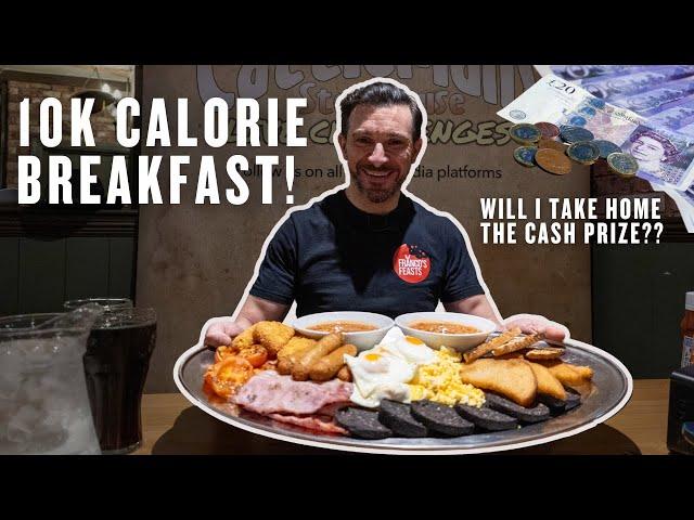 10,000 CALORIE ENGLISH BREAKFAST CHALLENGE | CAN I SURVIVE THIS INSANE FEAST?