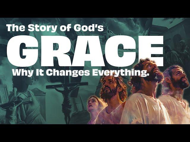 The Purpose of Grace Explained: A Journey Through the Bible