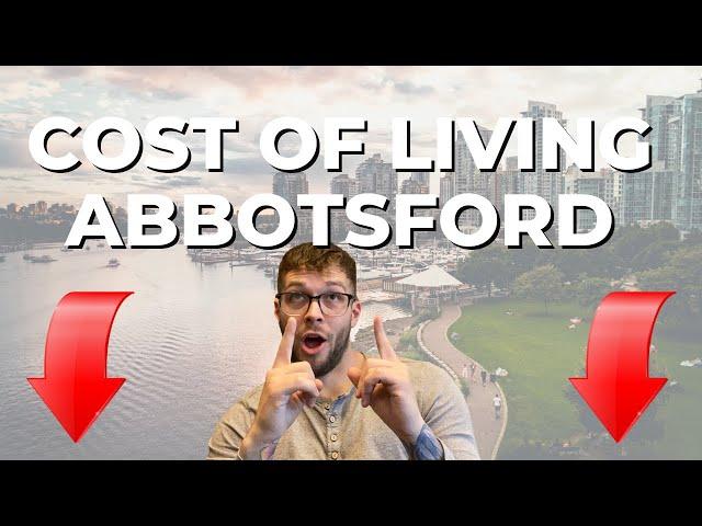 Cost of Living In Abbotsford, BC | Moving to Abbotsford BC