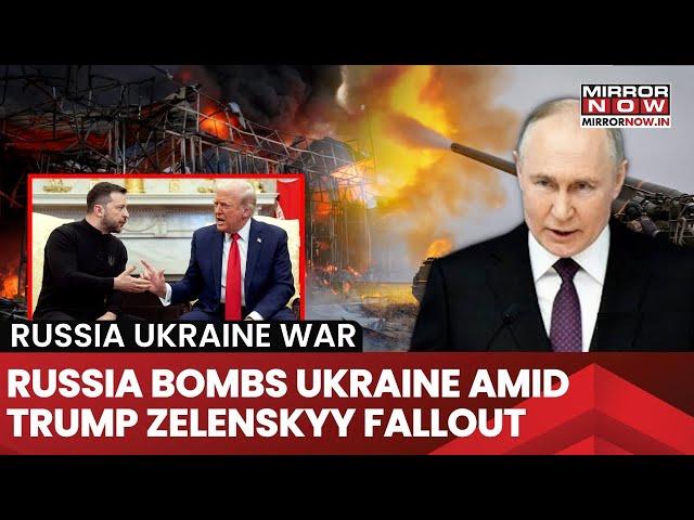 Russia Bombs Ukrainian Facilities And Cities Amid Trump Zelenskyy Fallout | Watch