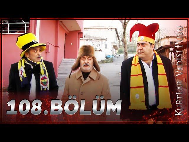 Kurtlar Vadisi Pusu - 108. Bölüm FULL HD