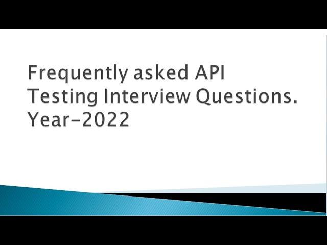 API Testing Interview question