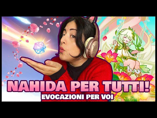 NAHIDA IN UNA SINGOLA? Si può fare! - Evocazioni per voi [ Genshin Impact ITA ]