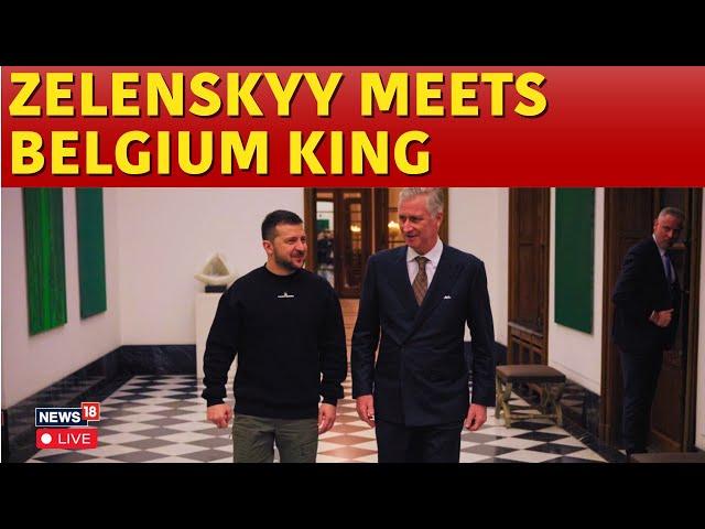 LIVE: Ukraine President Zelensky Meets King Philippe of Belgium | Russia Ukraine War | N18G