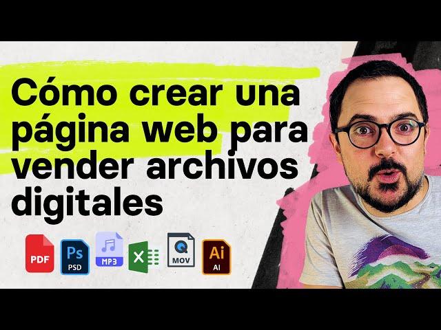 Cómo crear una pagina web para vender archivos digitales (E-books, plantillas, audios, etc)